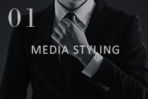 01.MEDIA STYLING